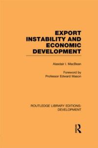Book Cover for Export Instability and Economic Development by Alasdair I MacBean