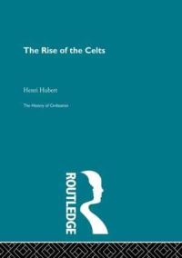 Book Cover for The Rise of the Celts by Henri Hubert
