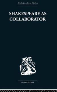 Book Cover for Shakespeare as Collaborator by Kenneth Muir