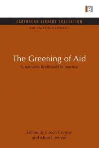 Book Cover for The Greening of Aid by Czech Conroy, Miles Litvinoff