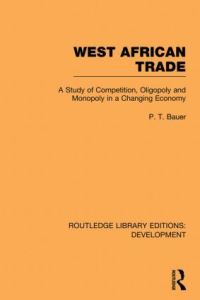 Book Cover for West African Trade by P T Bauer