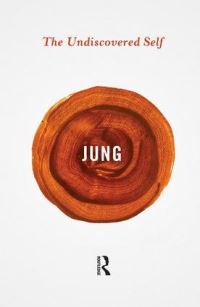 Book Cover for The Undiscovered Self by C G Jung