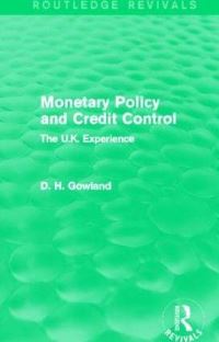 Book Cover for Monetary Policy and Credit Control by David Gowland