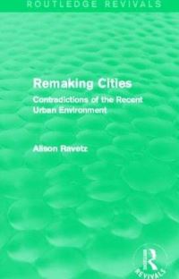 Book Cover for Remaking Cities by Alison Ravetz