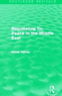 Book Cover for Negotiating for Peace in the Middle East by Ismail Fahmy