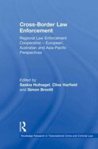 Book Cover for Cross-Border Law Enforcement by Saskia Hufnagel, Clive Harfield, Simon Bronitt