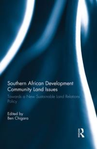 Book Cover for Southern African Development Community Land Issues Volume I by Ben Chigara