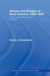 Book Cover for Women and Religion in Early America, 1600-1850 by Marilyn J Westerkamp