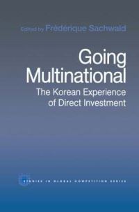 Book Cover for Going Multinational by Frédérique Sachwald