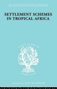 Book Cover for Settlement Schemes in Tropical Africa by Robert Chambers