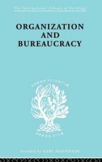 Book Cover for Organization and Bureaucracy by Nicos P Mouzelis