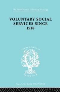 Book Cover for Voluntary Social Services Since 1918 by Henry Mess