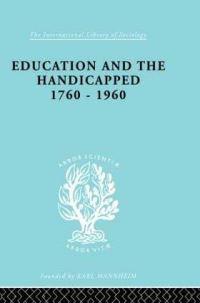 Book Cover for Education and the Handicapped 1760 - 1960 by D.G. Pritchard