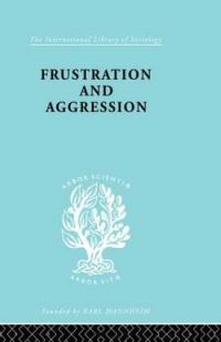 Book Cover for Frustration & Aggressn Ils 245 by DOLLARD ET AL