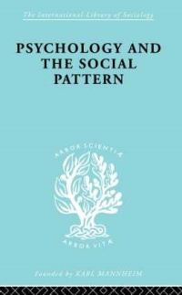 Book Cover for Psychology and the Social Pattern by Julian Blackburn