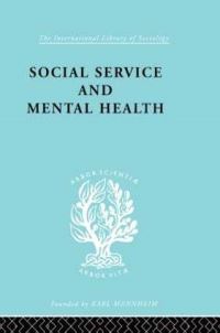 Book Cover for Social Service and Mental Health by M. Ashdown, S. Clement Brown