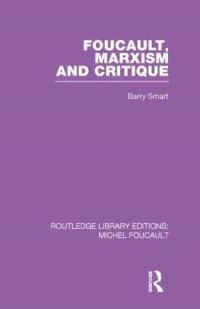 Book Cover for Foucault, Marxism and Critique by Barry Smart