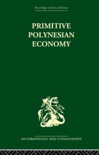 Book Cover for Primitive Polynesian Economy by Raymond Firth
