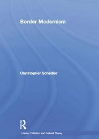 Book Cover for Border Modernism by Christopher Schedler