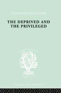 Book Cover for The Deprived and The Privileged by B.M. Spinley