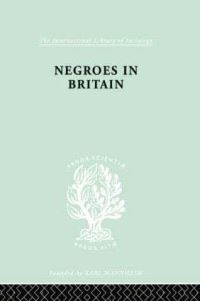 Book Cover for Negroes in Britain by K. L. Little