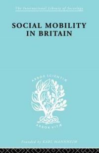 Book Cover for Social Mobility in Britain by D. V. Glass