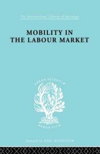 Book Cover for Mobility in the Labour Market by Margot Jefferys