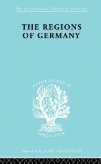 Book Cover for The Regions of Germany by Robert E. Dickinson
