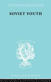 Book Cover for Soviet Youth by Dorothea L. Meek
