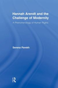 Book Cover for Hannah Arendt and the Challenge of Modernity by Serena Parekh