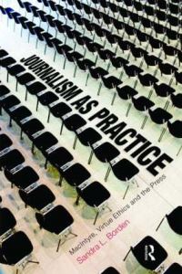 Book Cover for Journalism as Practice by Sandra L Borden