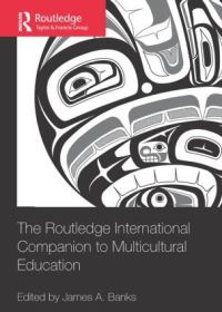 Book Cover for The Routledge International Companion to Multicultural Education by James A Banks