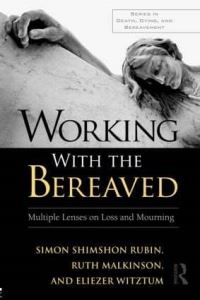 Book Cover for Working With the Bereaved by Simon Rubin, Ruth Malkinson, Eliezer Witztum
