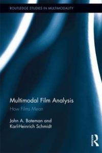 Book Cover for Multimodal Film Analysis by John A Bateman, KarlHeinrich Schmidt