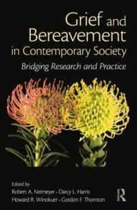 Book Cover for Grief and Bereavement in Contemporary Society by Robert A Neimeyer