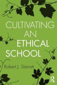 Book Cover for Cultivating an Ethical School by Robert J Starratt