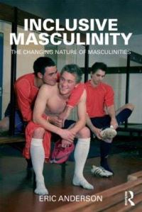 Book Cover for Inclusive Masculinity by Eric Anderson