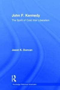 Book Cover for John F. Kennedy by Jason K Duncan