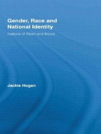 Book Cover for Gender, Race and National Identity by Jackie Hogan