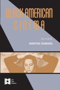 Book Cover for Black American Cinema by Manthia Diawara