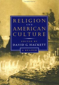 Book Cover for Religion and American Culture by David G Hackett