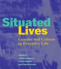 Book Cover for Situated Lives by Louise Lamphere, Helene Ragone, Patricia Zavella
