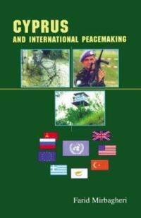 Book Cover for Cyprus and International Peacemaking by Farid Mirbagheri