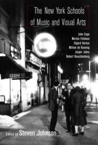 Book Cover for The New York Schools of Music and the Visual Arts by Steven Johnson