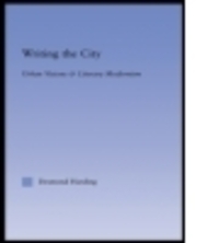 Book Cover for Writing the City by Desmond Harding