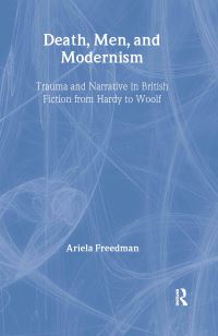 Book Cover for Death, Men and Modernism by Ariela Freedman