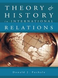 Book Cover for Theory and History in International Relations by Donald James Puchala