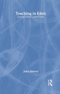 Book Cover for Teaching in Eden by John Janovy