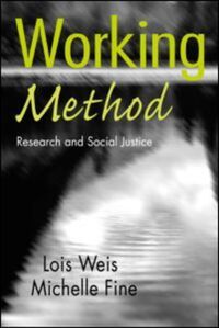 Book Cover for Working Method by Lois Weis, Michelle Fine