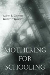 Book Cover for Mothering for Schooling by Alison I Griffith, Dorothy E Smith